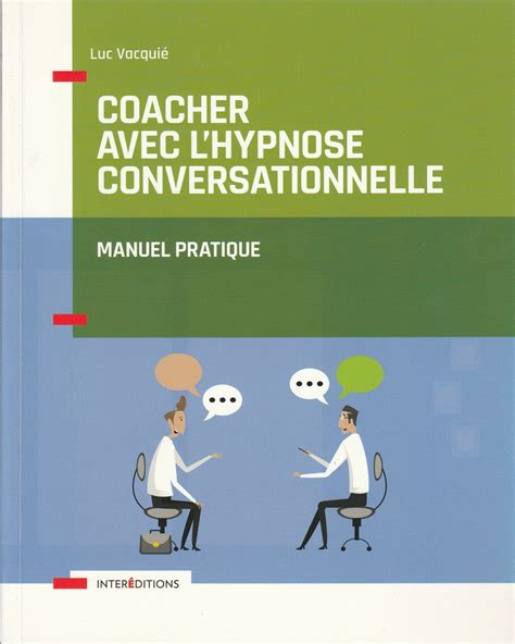 Coacher avec l'hypnose conversationnelle